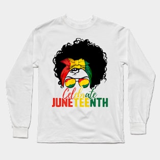 Black Women Messy Bun Juneteenth Celebrate Indepedence Day Long Sleeve T-Shirt